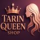 Tarin Queen Shop